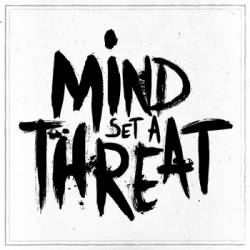 Mind Set A Threat : Mind Set a Threat